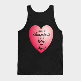 Charcuterie Wine and Thou Tank Top